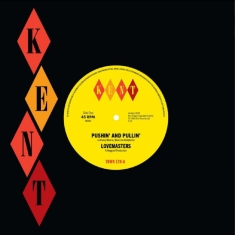 Lovemasters/Ron Murray - Pushin' And Pullin' / First Day