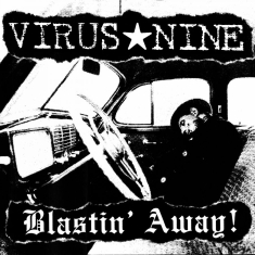 Virus Nine - Blastin' Away!
