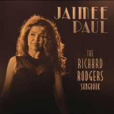 Jaimee Paul - The Richard Rodgers Songbook