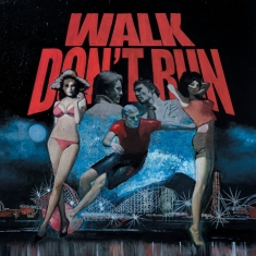 Various Artists - Walk Don't Run (Ltd. Blue Vinyl)