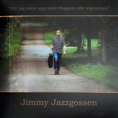 Jimmy Jazzgossen  - Hoppets Allé (7