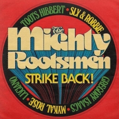 The Mighty Rootsmen - The Mighty Rootsmen Strike Back