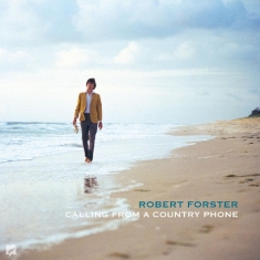 Forster Robert - Calling From A Country Phonelp+7