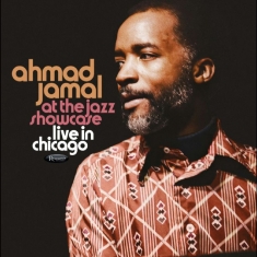 Ahmad Jamal - At The Jazz Showcase: Live In Chica