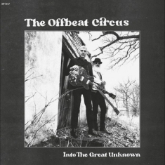 The Offbeat Circus - Into The Great Unknown