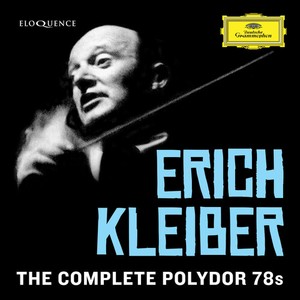 Erich Kleiber - Complete Polydor Recordings