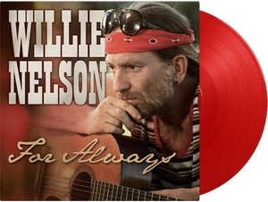 Willie Nelson - For Always