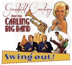 Carling Gunhild & The Carling Big B - Swing Out