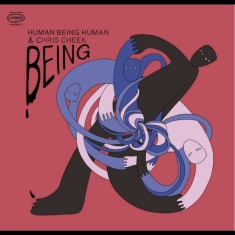 Human Being Human & Chris Cheek - Being