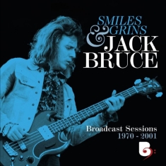 Jack Bruce - Smiles And Grins Broadcast Sessions