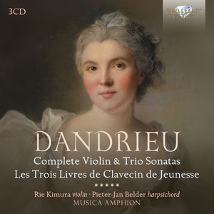 Jean-Francois Dandrieu - Complete Violin And Trio Sonatas, L