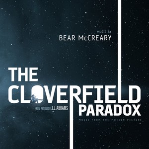 Bear Mccreary - The Cloverfield Paradox
