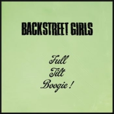 Backstreet Girls - Full Tilt Boogie