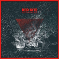 Red Kite - This Too Shall Pass