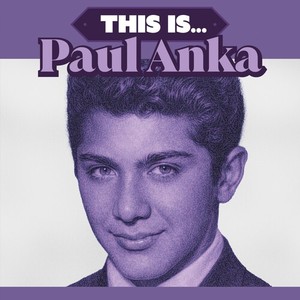 Paul Anka - This Is