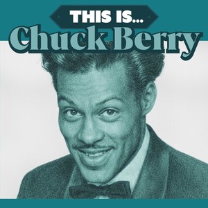 Chuck Berry - This Is