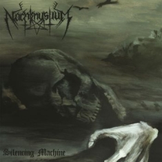 Nachtmystium - Silencing Machine