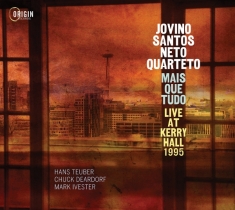Jovino Santos Neto - Mais Que Tudo: Live At Kerry Hall 1995