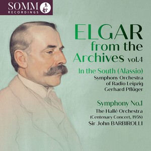 Edward Elgar - From The Archives, Vol. 4