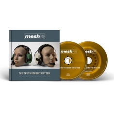 Mesh - Truth Doesnt Matter The (Hardcover