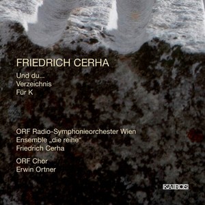 Cerha Friedrich - Cerha: Und Du…