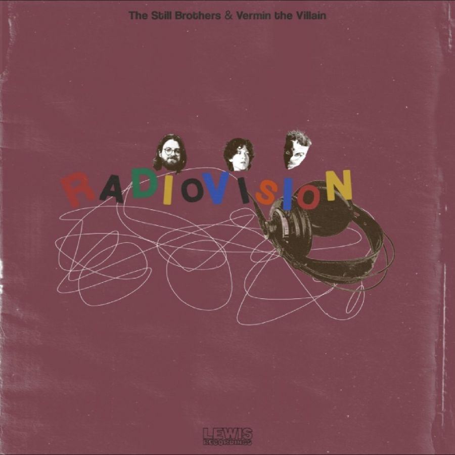 The Still Brothers X Vermin The Vil - Radiovision