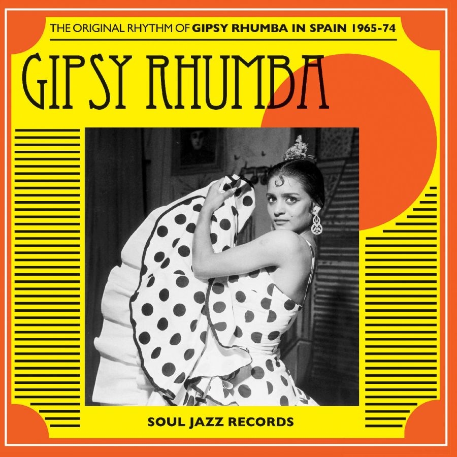 Soul Jazz Records Presents - Gipsy Rhumba: The Original Rhythm O