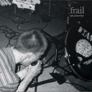 Frail - No Industry