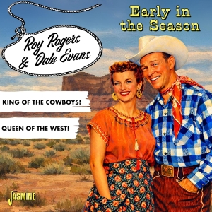 Roy Rogers - Early In The Season