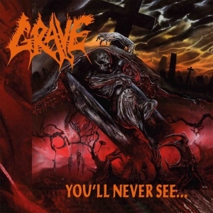 Grave - Youll Never See (Picture Disc Vinyl