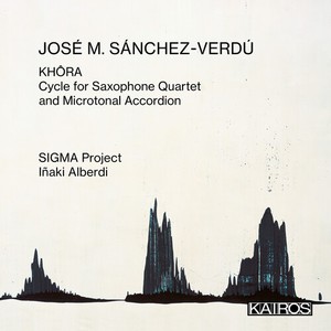 José María Sanchez-Verdu - Khora - Cycle For Saxophone Quartet