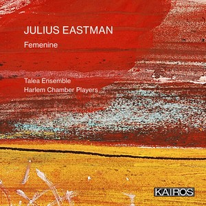 Julius Eastman - Femenine
