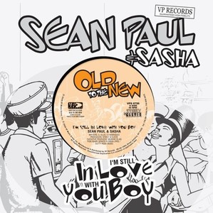 Sean Paul & Sasha - I'm Still In Love With You
