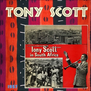 Tony Scott - Tony Scott In South Africa