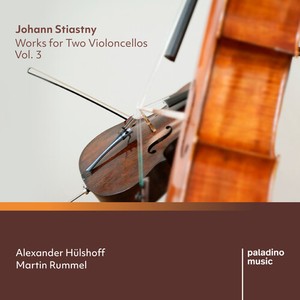 Johann Stiastny - Works For Two Violoncellos, Vol. 3
