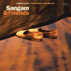 Charles Lloyd - Sangam & Friends