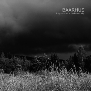 Baarhus - Songs Under A Darkened Sky (Ltd Gatefold Black Vinyl LP)