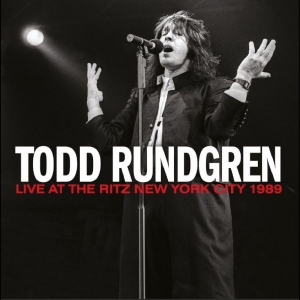 Todd Rundgren - Live At The Ritz New York City 1989