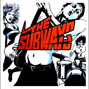 Subways The - The Subways