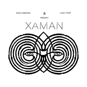Dino Sabatini & Luigi Tozzi - Xaman
