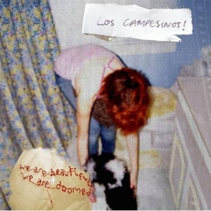 Los Campesinos! - We Are Beautiful, We Are Doomed...