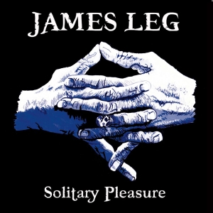 Leg James - Solitary Pleasure
