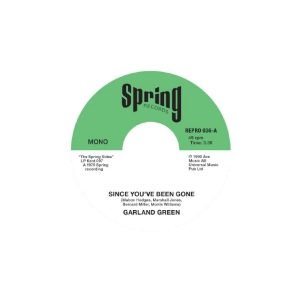 Garland Green - Since You've Been Gone / Just Lovin