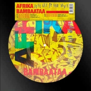 Afrika Bambaata - Just Get Up And Dance