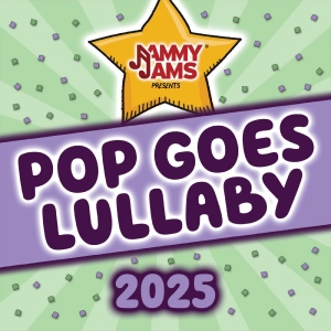 Jammy Jams - Pop Goes Lullaby 2025