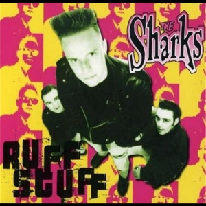The Sharks - Ruff Stuff