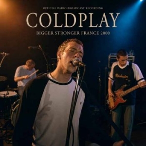 Coldplay - Bigger Stronger France 2000 (Black