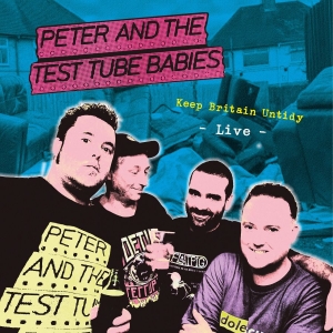 Peter & Test Tube Babies - Keep Britain Untidy (Green Vinyl Lp