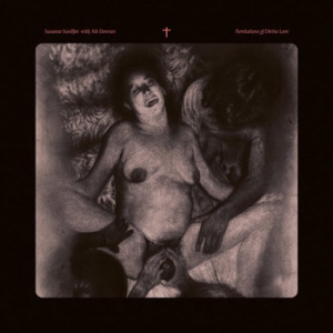 Susanne Sundfør Kit Downes - Revelations Of Divine Love