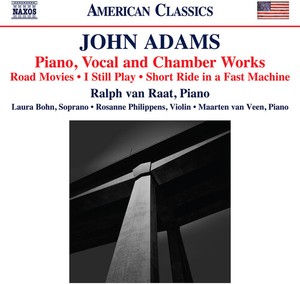 John Adams - Piano, Vocal And Chamber Works